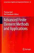 Advanced Finite Element Methods And Applications Thomas Apel Olaf Steinbach Eds