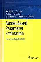 Model Based Parameter Estimation Theory And Applications Hans Georg Bock Et Al Eds