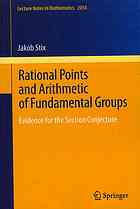 Rational Points And Arithmetic Of Fundamental Groups Evidence For The Section Conjecture Jakob Stix