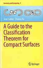 A Guide To The Classification Theorem For Compact Surfaces 1st Edition Jean Gallier