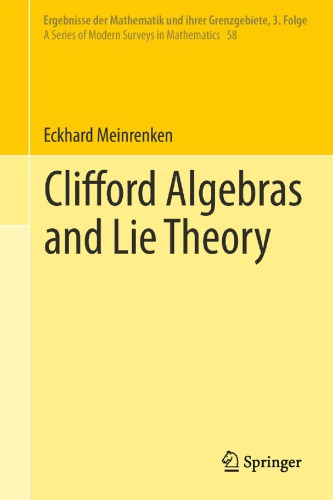 Clifford Algebras And Lie Theory Eckhard Meinrenken