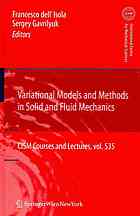 Variational Models And Methods In Solid And Fluid Mechanics Francesco Dellisola Sergey Gavrilyuk Eds