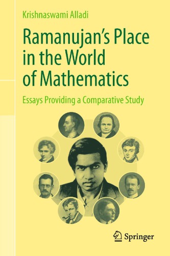 Ramanujans Place In The World Of Mathematics Essays Providing A Comparative Study Krishnaswami Alladi