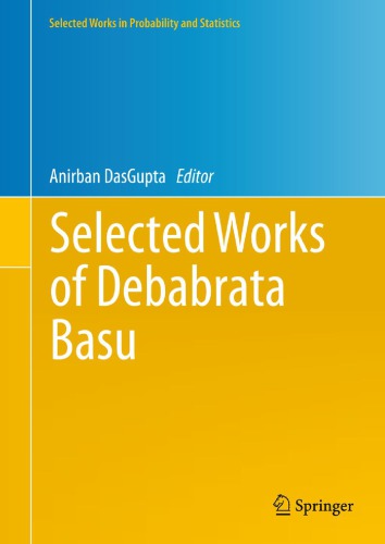 Selected Works Of Debabrata Basu D Basu Anirban Dasgupta