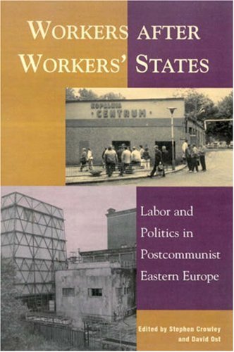 Workers After Workers States Stephen Crowley