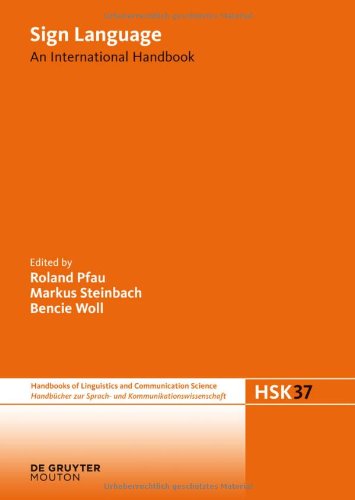 Sign Language An International Handbook Roland Pfau Markus Steinbach