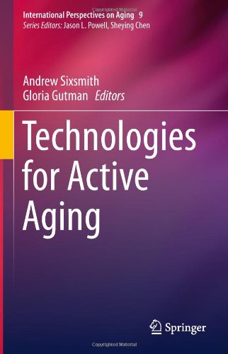Technologies For Active Aging 1st Edition Andrew Sixsmith Phd