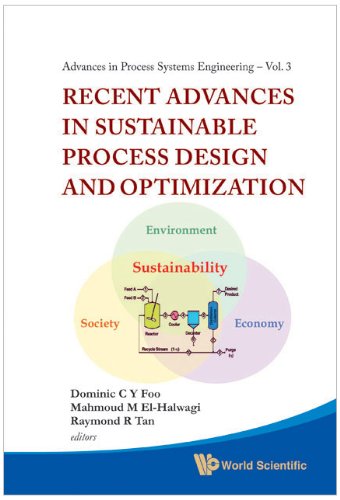 Recent Advances In Sustainable Process Design And Optimization Dominic C Y Foo