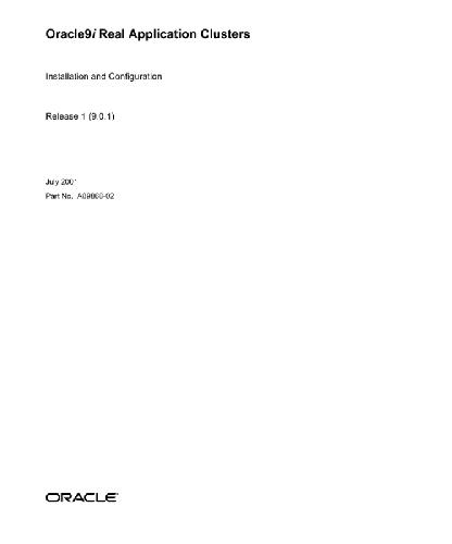 Oracle 9i Real Application Clusters Installation And Configuration Part No A8986802 Release 9 0 1 2001 Bauer M