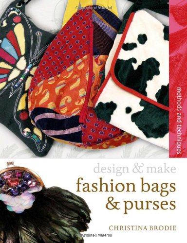 Fashion Bags Purses Design Make Christina Brodie