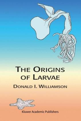 The Origins Of Larvae 2nd D Williamson