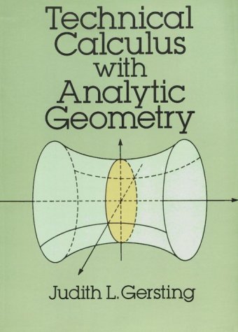 Technical Calculus With Analytic Geometry Reprint Judith L Gersting