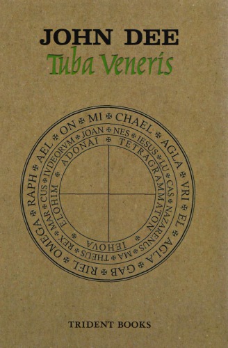 Tuba Veneris John Dee