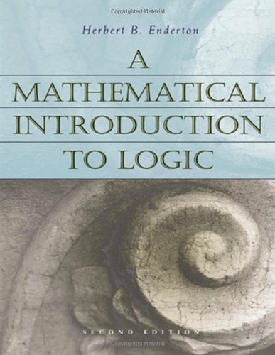 A Mathematical Introduction To Logic Second Edition 2nd Edition Herbert Enderton