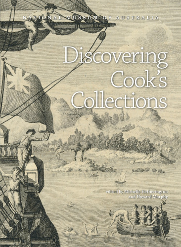 Discovering Cook's Collections Michelle Hetherington Howard Morphy