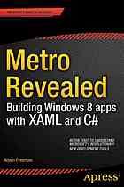 Metro Revealed Building Windows 8 Apps With Xaml And C Adam Freeman