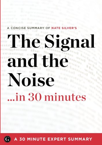 The Signal And The Noise In 30 Minutes Aa