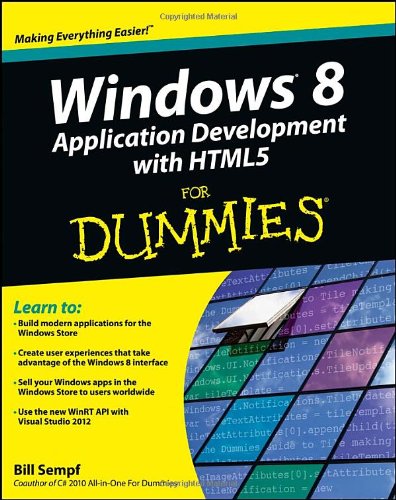 Windows 8 Application Development With Html5 For Dummies 1st Edition Bill Sempf