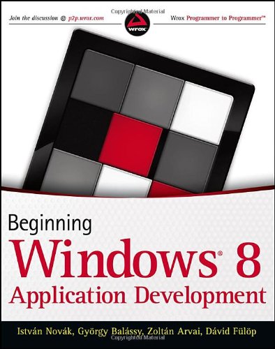 Beginning Windows 8 Application Development 1st Edition Istvn Novk