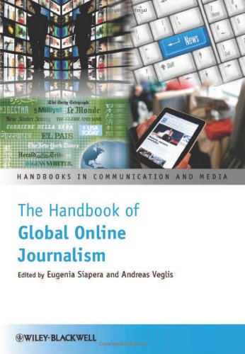 The Handbook Of Global Online Journalism 1st Edition Eugenia Siapera