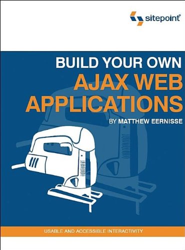 Build Your Own Ajax Web Applications 1st Edition Matthew Eernisse