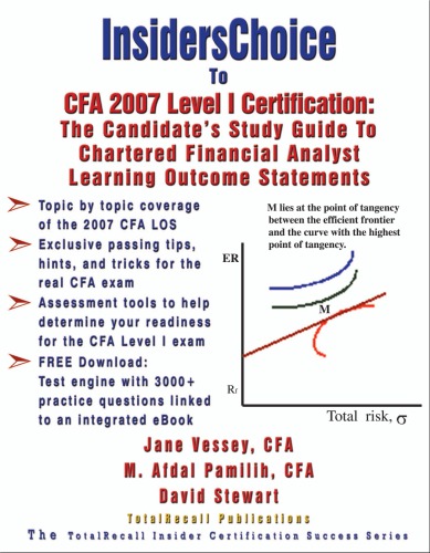 Insiderschoice To Cfa 2007 Level I Certification The Candidates Study Guide To Chartered Financial Analyst Learning Outcome Statements Jane Vessey