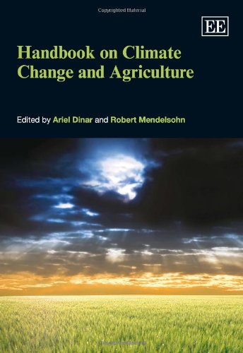 Handbook On Climate Change And Agriculture Ariel Dinar Robert Mendelsohn