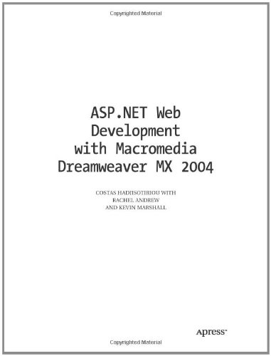 Aspnet Web Development With Macromedia Dreamweaver Mx 2004 1st Edition Costas Hadjisotiriou