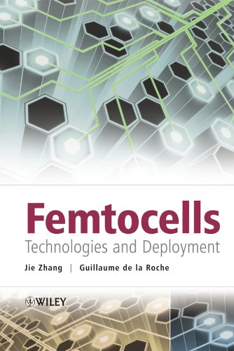 Femtocells Technologies And Deployment 1st Edition Jie Zhang