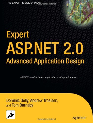 Expert Aspnet 20 Advanced Application Design 1st Edition Dominic Selly
