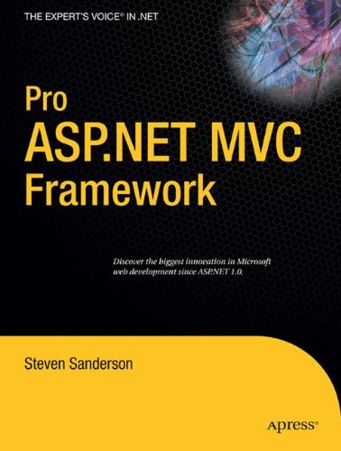 Pro Aspnet Mvc Framework 1st Edition Steven Sanderson