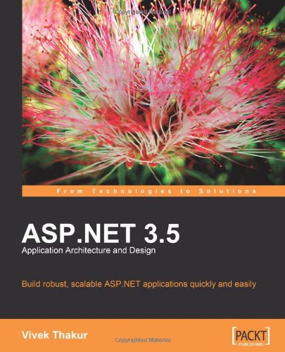 Aspnet 35 Application Architecture And Design Vivek Thakur
