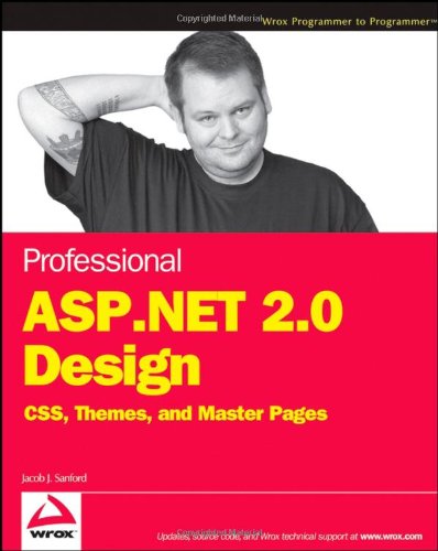 Professional Aspnet 20 Design Css Themes And Master Pages 1st Edition Jacob J Sanford