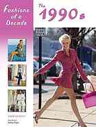 Fashions Of A Decade The 1990s Anne Mcevoy