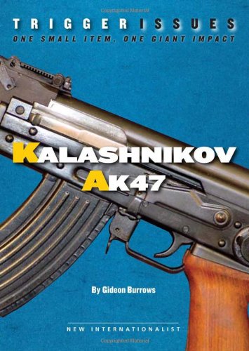 Trigger Issues Kalashnikov Ak47 Gideon Burrows