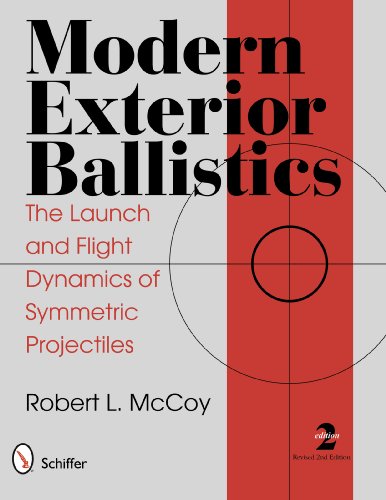 Modern Exterior Ballistics 2nd Edition Robert L Mccoy