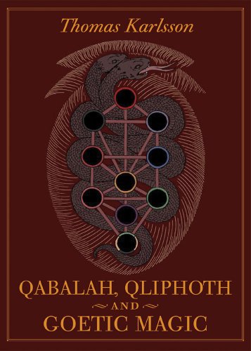 Qabalah Qliphoth And Goetic Magic 2nd Thomas Karlsson Timo Ketola