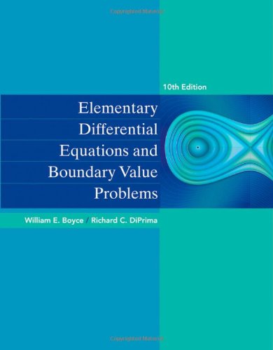 Elementary Differential Equations And Boundary Value Problems 10th Edition William E Boyce