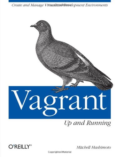 Vagrant Up And Running Mitchell Hashimoto