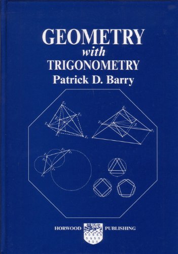 Geometry With Trigonometry Incomplete Patrick Barry