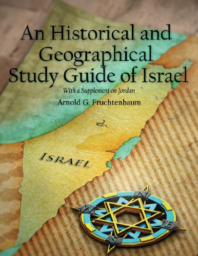 An Historical And Geographical Study Guide Of Israel Dr Arnold G Fruchtenbaum