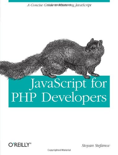 Javascript For Php Developers 1st Edition Stoyan Stefanov