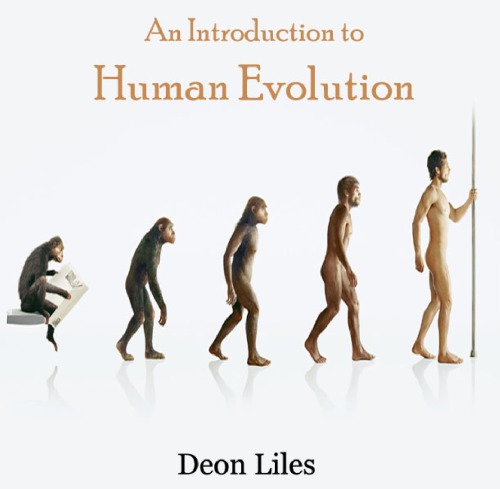 An Introduction To Human Evolution Deon Liles