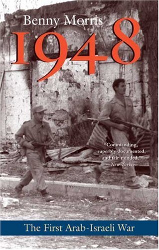 1948 A History Of The First Arabisraeli War Prof Benny Morris