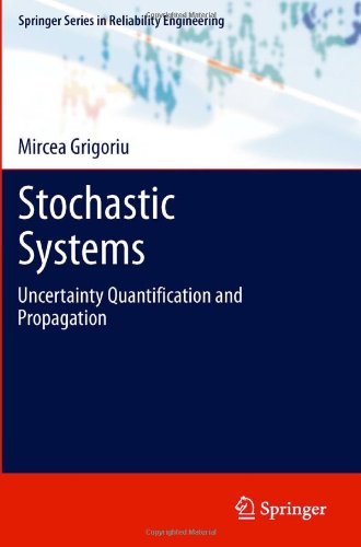 Stochastic Systems Uncertainty Quantification And Propagation 2012th Edition Mircea Grigoriu