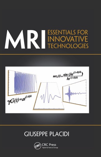 Mri Essentials For Innovative Technologies Giuseppe Placidi