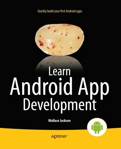 Learn Android App Development 1st Edition Wallace Jackson