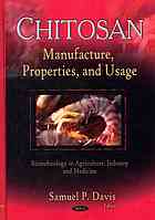 Chitosan Manufacture Properties And Usage Samuel P Davis Ed