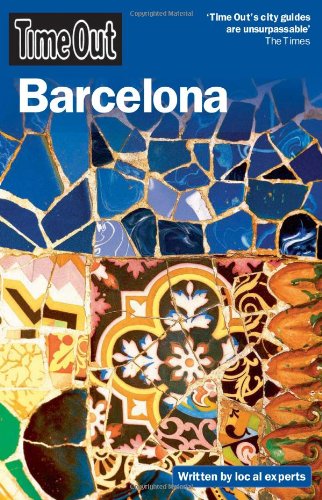 Time Out Barcelona 13th Edition Editors Of Time Out