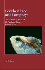 Leeches Lice And Lampreys A Natural History Of Skin And Gill Parasites Of Fishes 1st Edition Graham C Kearn Auth